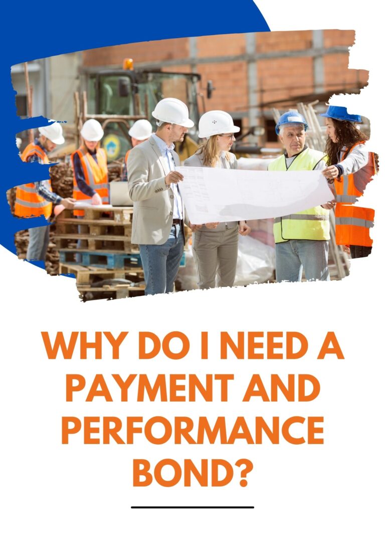 why-do-i-need-a-payment-and-performance-bond